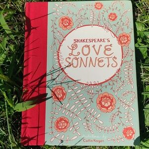 🌹Shakespeare's Love Sonnets, Illustrations by Caitlin Keegan